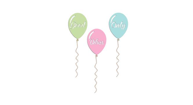 Set of 3 Balloon MDF Wall Plaques for Wall Decoration Good Vibes Only Plaque for Home Decor (Color - Green, Pink and Blue, Size - 10 x 6.8 Inchs) (Multicolor) by Urban Ladder - Front View Design 1 - 766456