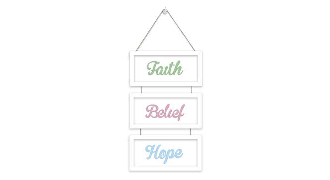 Set of 3 White Framed MDF Wall Plaques for Wall Decoration Faith Belief Hope Plaque for Decor (Color - Green, Pink and Blue, Size - 20 x 9 Inchs) (White) by Urban Ladder - Front View Design 1 - 766460